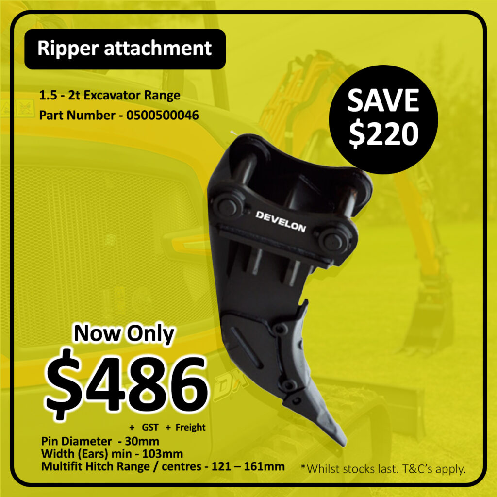 Promotional ad for a Develon ripper attachment for 1.5–2t excavators, now only $486 (plus GST and freight), save $220. Details include pin diameter, width, and hitch range. Attachment shown in front of an orange machine.