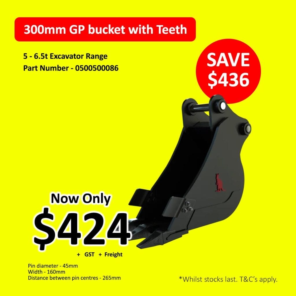 300mm GP excavator bucket with teeth, on sale for $424, red and yellow ad.