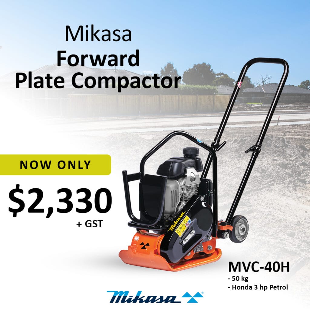 Promotional image for Mikasa Forward Plate Compactor, model MVC-40H. Price: $2,330 + GST. Features 50 kg weight and Honda 3 hp petrol engine. Compactor shown on construction site background.