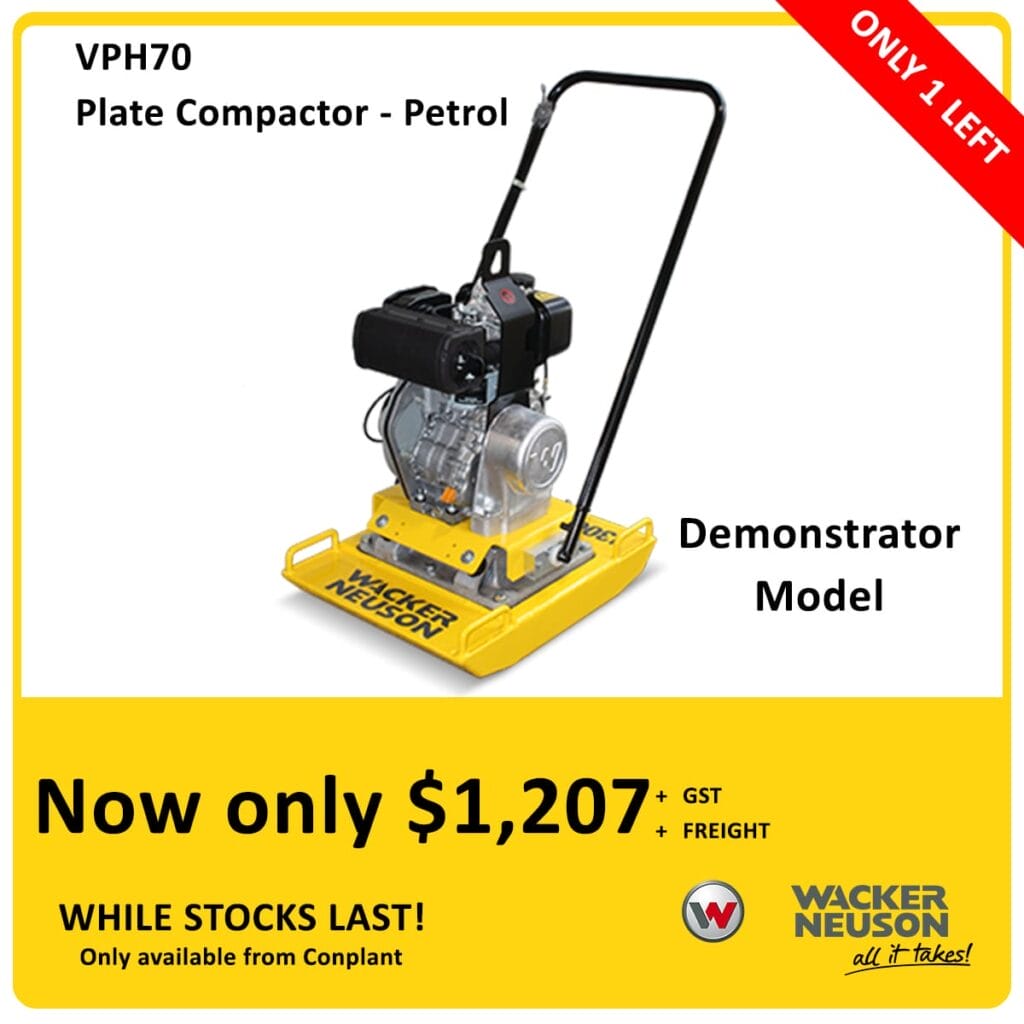 A yellow VPH70 plate compactor with a petrol engine, labeled "Demonstrator Model." Text highlights a price of $1,207+GST, only one left, and the Wacker Neuson logo on a yellow background.